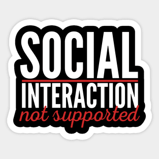 Social Interaction Not Supported. Sticker